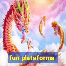 fun plataforma